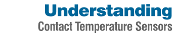 Understanding Contact Temperatue Sensors